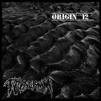 ORIGIN 12 by Fckn Gamm