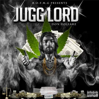 Jugg Lord by Don Dollarz