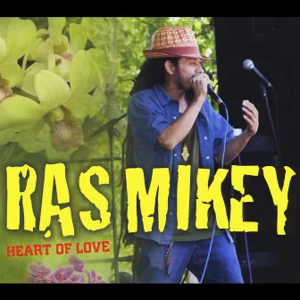 Heart of Love by Ras Mikey