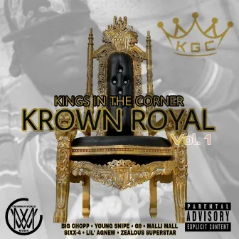 Krown Royal Volume 1 by Kings In The Corner