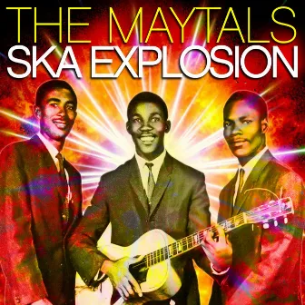 Ska Explosion by The Maytals