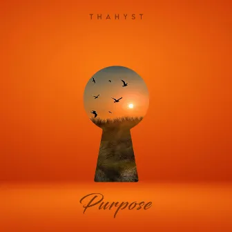 Purpose by ThaHyst