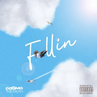 Fallin by Cosmo the Truth