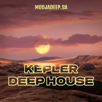 Kepler Deep House by Modjadeep.SA