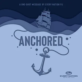 Anchored by Every Nation PJ