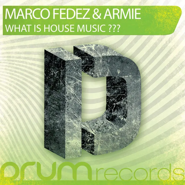 What Is House Music? - Original Mix