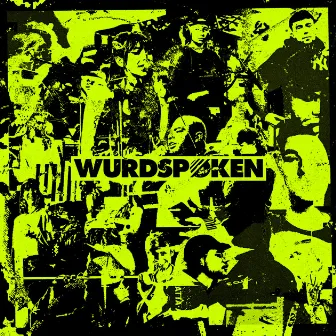 Wurdspøken Mixtape by Wurdspøken