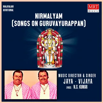 Nirmalyam (Songs On Guruvayurappan) by Vijaya