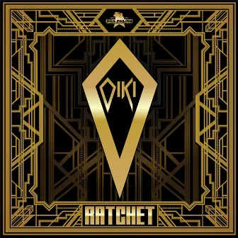 Ratchet by Oiki