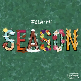 Season by FELA.Mi