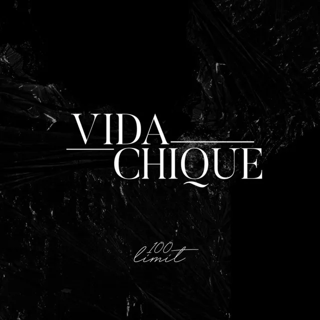 Vida Chique