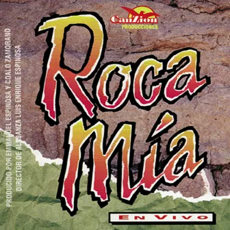 Roca mía by Luis Enrique Espinosa