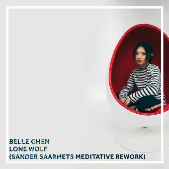 Lone Wolf (Sander Saarmets Meditative Rework) by Belle Chen