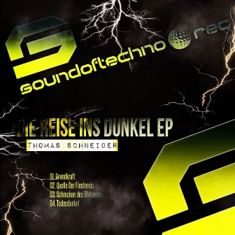 Reise ins Dunkel EP by Thomas Schneider