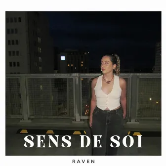 Sens De Soi by Raven