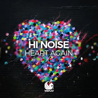 Heart Again by Hi Noise