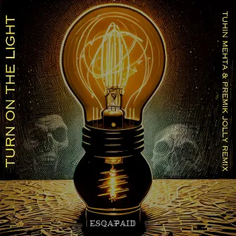 Turn on the light EP by Esqapaid