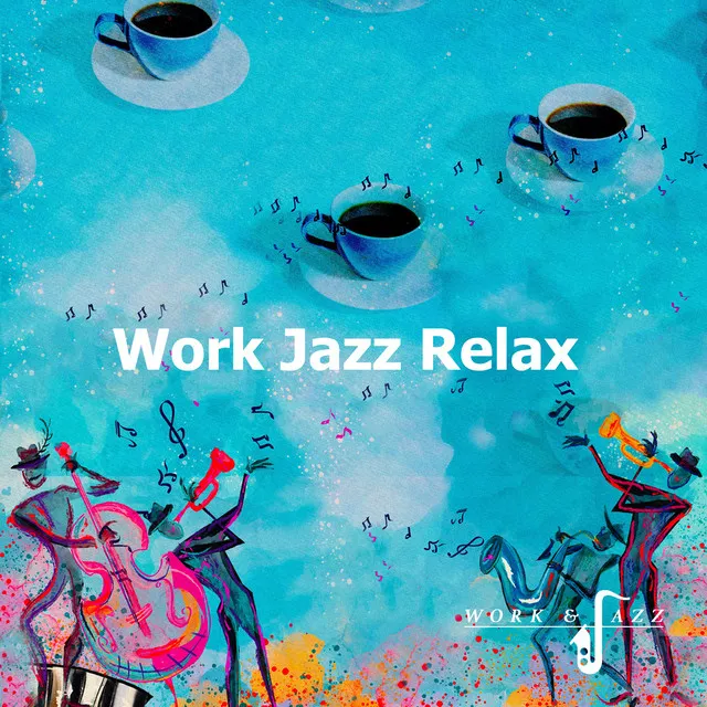 Work Jazz Relax