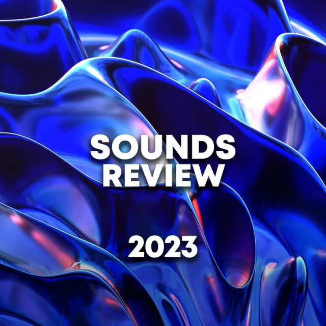 Sounds Review 2023