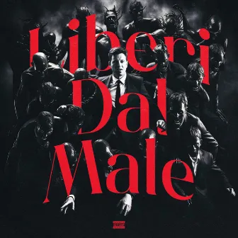 Liberi dal male by Frez