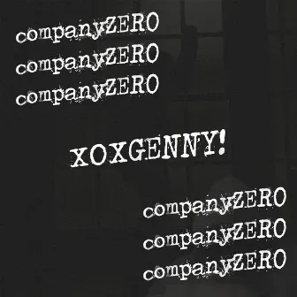 companyZERO by XOXGENNY!