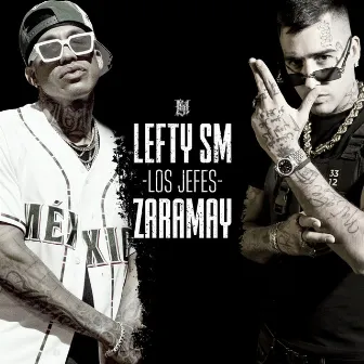 Los Jefes by ZARAMAY