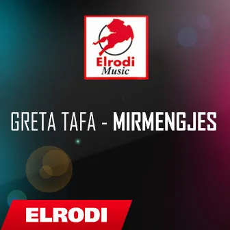 Greta Tafa - Mirmengjes by Greta Tafa