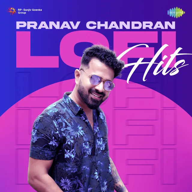 Pranav Chandran Lofi Hits