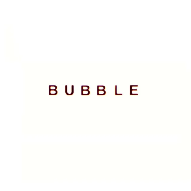 Bubble - Remix