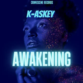 Awakening by K-Askey