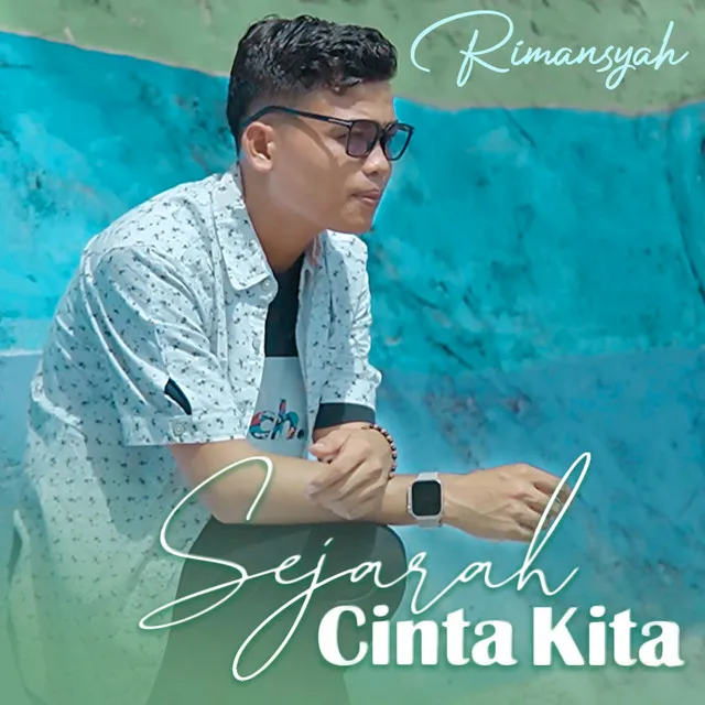 Sejarah Cinta Kita