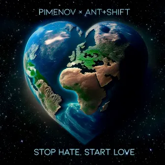 Stop Hate, Start Love by Pimenov