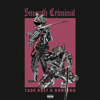 Smooth Criminal by Tade Dust