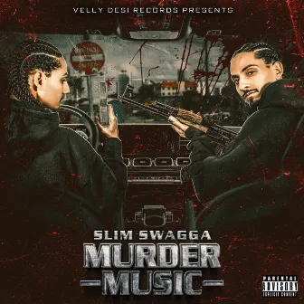 Murder Music by Slim Swagga