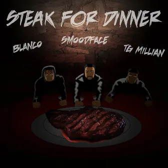 Steak for Dinner by TG Millian