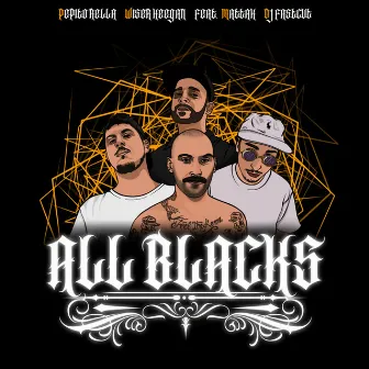 All Blacks by Wiser Keegan