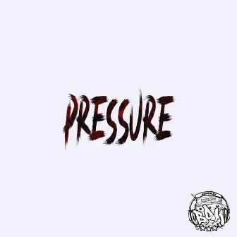 PRESSURE by Bo Didlee