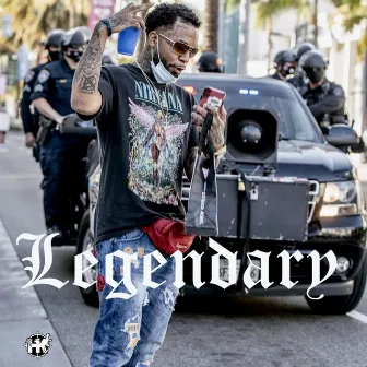 Legendary by 407HK