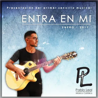 Entra en mi by Pablo Leal