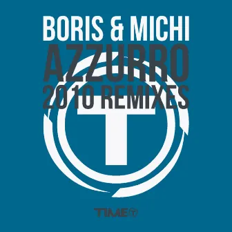 Azzurro (2010 Remixes) by Michi