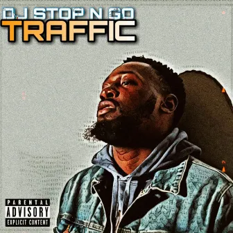 Traffic by Dj Stop N Go