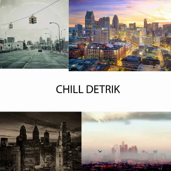 Chill Detrik by Underman