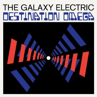 Destination Omega by The Galaxy Electric