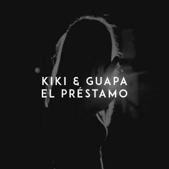 El Préstamo by Kiki