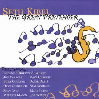 The Great Pretender by Seth Kibel