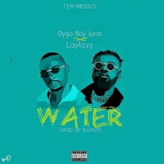 Water by Dygo Boy