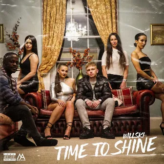 Time To Shine by Willski