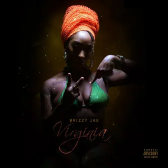 Virginia by Brizzy Jae