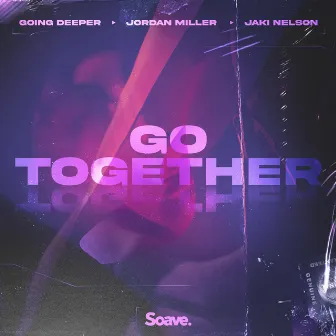 Go Together by Jordan Miller