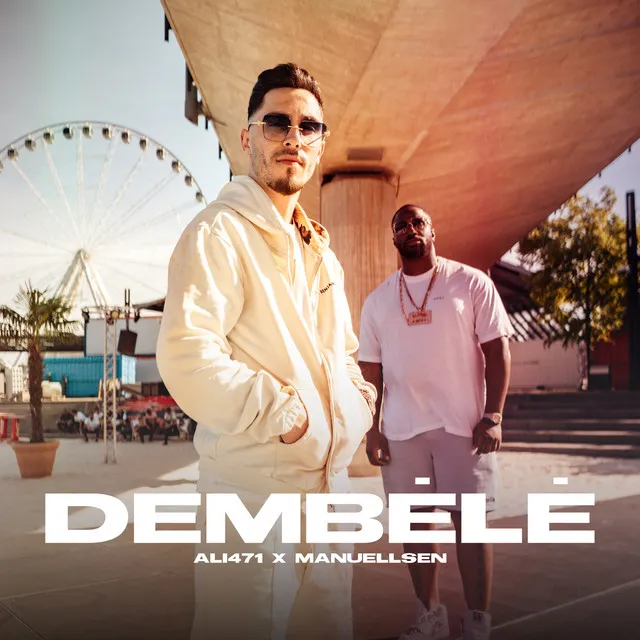 Dembélé (feat. Manuellsen)